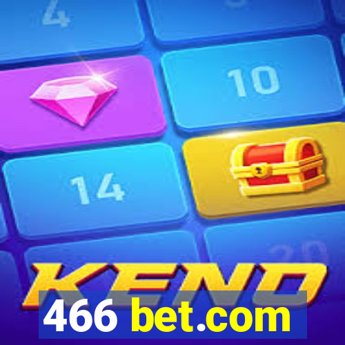 466 bet.com